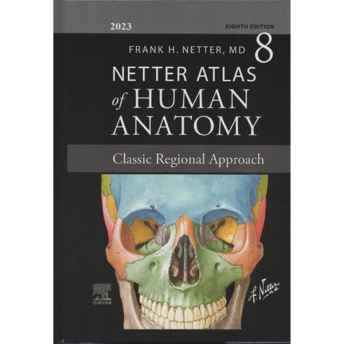 NETTER ATLAS OF HUMAN ANATOMY اطلس نتر (گلاسه وزیری) 2023