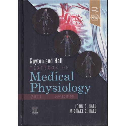TEXTBOOK OF MEDICAL PHYSIOLOGY 2021 فیزیولوژی گایتون 2021